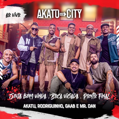 Seja Bem Vinda / Boca Viciada / Ponto Final (Ao Vivo) [feat. Mr. Dan] - Single