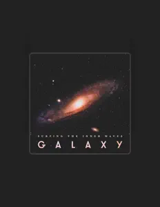 galaxyを聴いたり、ミュージックビデオを鑑賞したり、経歴やツアー日程などを確認したりしましょう！
