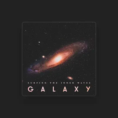 Listen to galaxy, watch music videos, read bio, see tour dates & more!