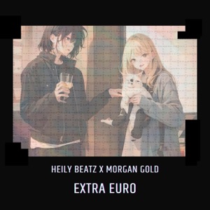 Extra Euro (feat. Morgan Gold)