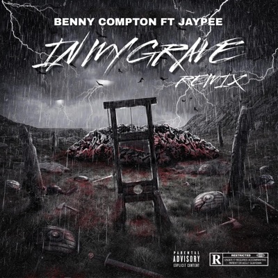 In my Grave (feat. jaypee) [in my grave remix] - Single