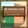 Bunkerland: Under Construction (Soundtrack from the Animated Series) - EP