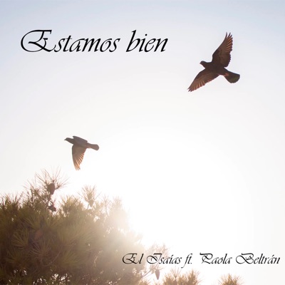 Estamos Bien (feat. Paola Beltrán) - Single