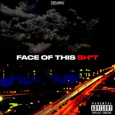 Face Of This Shit - Single