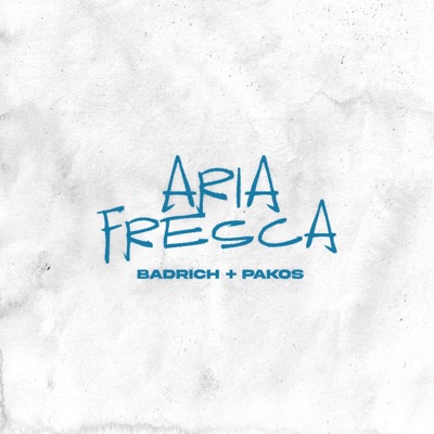 Aria Fresca (feat. BAD RICH) - Single
