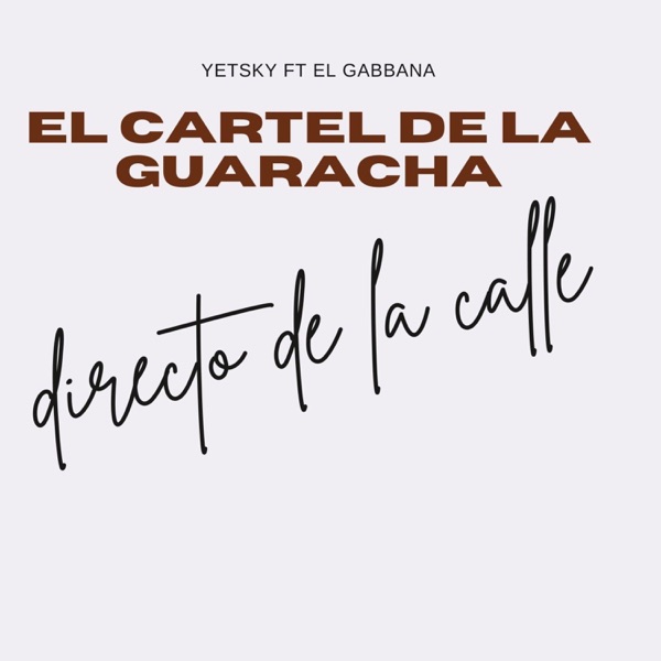 El cartel de la guaracha (feat. elgabbana)