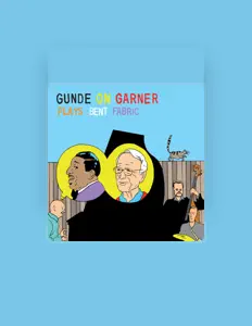 Poslechněte si interpreta Gunde On Garner, sledujte hudební videa, přečtěte si životopis, podívejte se na data turné a další informace.