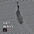Get Wavy
