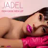 Jadel - Doh Ease Meh Up