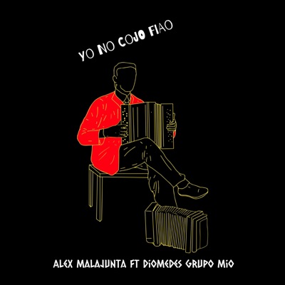 Yo No Cojo Fiao (feat. Diomedes Grupo Mio) [Radio Edit] - Single
