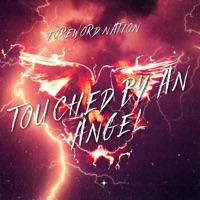 Touched by an Angel - Single - Foreword Nation