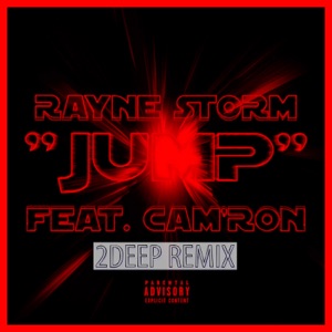 Jump (2deep Remix) [feat. Cam’ron]