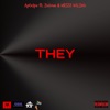 THEY (feat. Jixlove & Krizz Kaliko) - Single