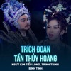 Trích Đoạn Tần Thủy Hoàng