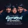 KURUMBANZ..... (feat. Sathianarayanan Payyannur, Adithya Nishad, Adithya Harikrishnan, Ayaan Nishad, Ebin Pallichan & Prasanth Valsaji) - Single