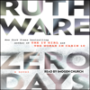 Zero Days (Unabridged) - Ruth Ware