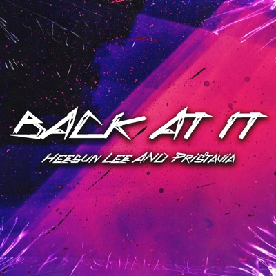Back At It (feat. Pristavia) - Single