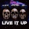 Live It Up (feat. Juicy J) - Who TF Is Justin Time? & Lil Wyte lyrics