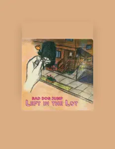 Ακούστε περιεχόμενο από Bad Dog Jump, παρακολουθήστε μουσικά βίντεο, διαβάστε το βιογραφικό, δείτε ημερομηνίες περιοδείας, και πολλά ακόμη!