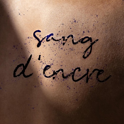 Sang d'encre (feat. PAPI TEDDY BEAR) - Single