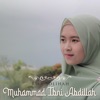 Muhammad Ibni Abdillah - Single