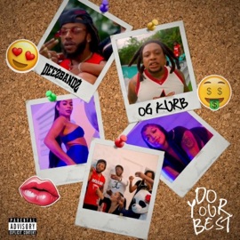 Do Your Best (feat. O.G. Kurb) DeezBandz