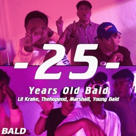 25 Years Old Bald (feat. Thehopend, Marshall & Young Bald) lilKrake