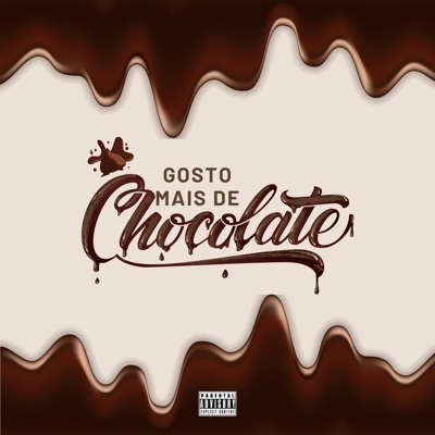 Gosto Mais Que Chocolate - Single