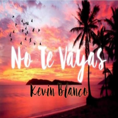 No Te Vayas (feat. Marianela & Martín López) - Single