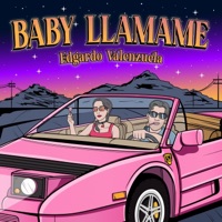 Baby Llamame - Single - Edgardo Valenzuela