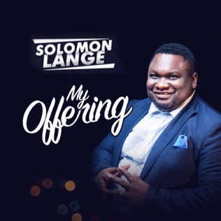 Solomon Lange My Offering