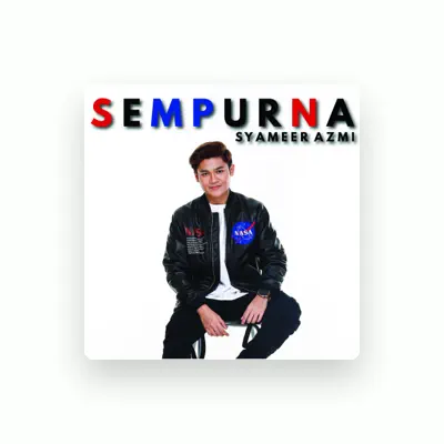 Listen to Syameer Azmi, watch music videos, read bio, see tour dates & more!