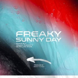 Freaky Sunny Day (feat. De Rolling Stone & Khaos Ac) Asundo Suminga
