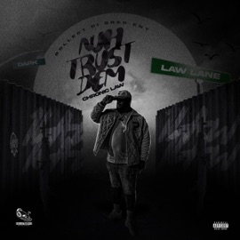 Nuh Trust Dem Chronic Law