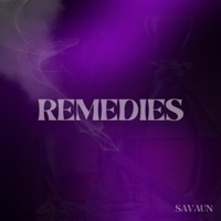 Remedies - Single - Savaun