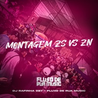 Montagem Zs Vs Zn - Single - DJ Rafinha dz7