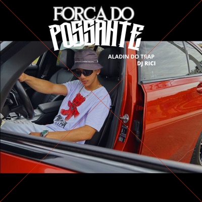 Força do Possante - Single