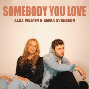 Alex Westin & Emma Svensson - Somebody You Love - Line Dance Music