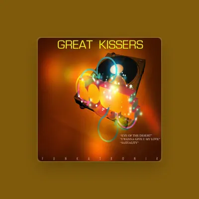 Listen to Great Kissers, watch music videos, read bio, see tour dates & more!