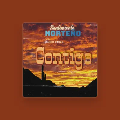 Listen to Sentimiento norteño de Marco Mañan, watch music videos, read bio, see tour dates & more!