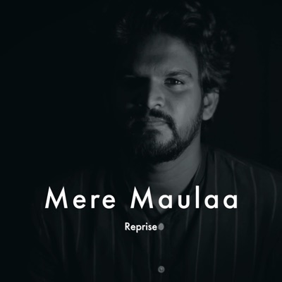 Mere Maula (Reprise Version) - Single