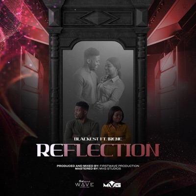 Reflection (feat. Blackest & Irene Ali) - Single