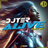 Alive (Dance Mix) - DJ Ter