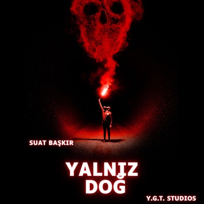 yalnız doğ (feat. suat başkır) - Single