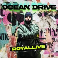 Ocean Drive - Single - RoyalLive