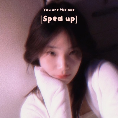 You are the one (feat. Reallypoxh & CHXID!) [sped up] - Single
