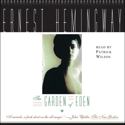 The Garden of Eden (Unabridged)