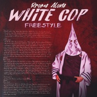 White Cop Freestyle - Single - RRome Alone