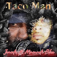Taco Man (prod. by Marz Milli) (feat. Maserati Blue) - Single - Juantu