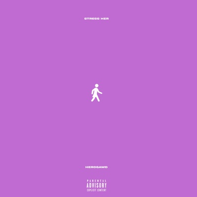 Stress Her - Single